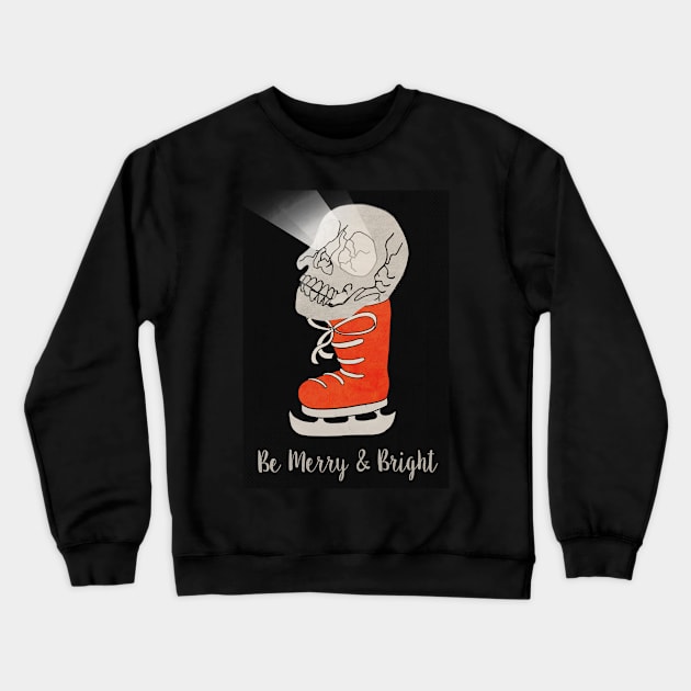 BE MERRY E BRIGHT SKULL MISKEL 365001 Crewneck Sweatshirt by miskel